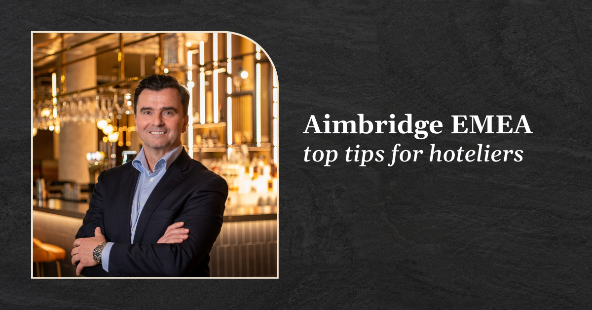 Aimbridge EMEA’s industry top tips for 2026
